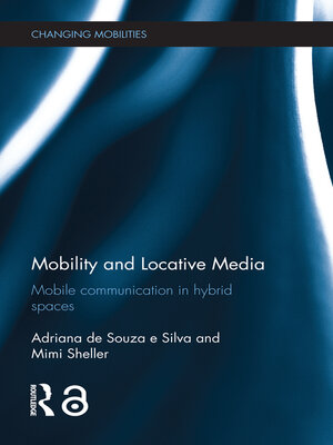 cover image of Mobility and Locative Media